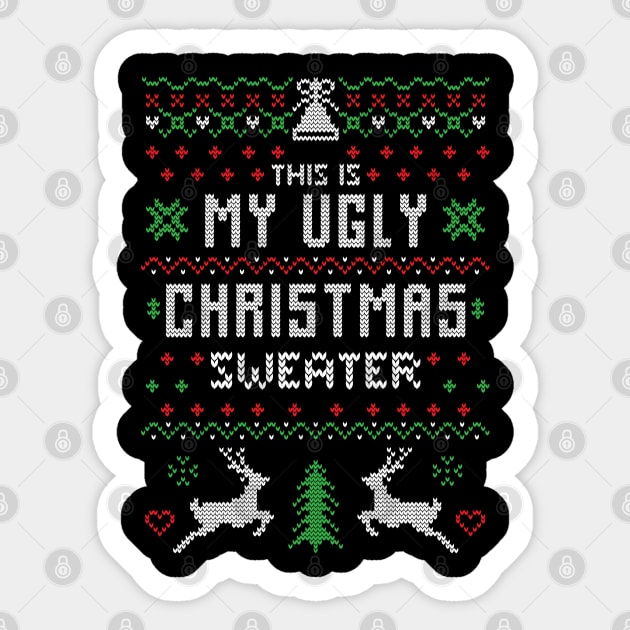 This is My Ugly Christmas Sweater Funny Christmas Gift Sticker by BadDesignCo